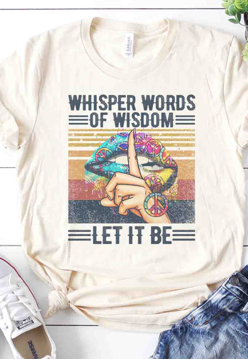 Whisper Words of Wisdom